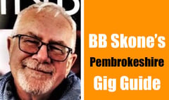 BB Skone’s Pembrokeshire Gig Guide May 27 - June 3