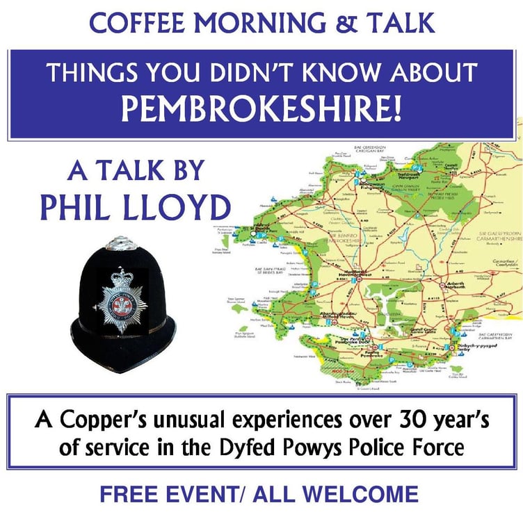 Pembroke speaker Phil Lloyd relates unusual experiences over 30 years of service in the police force