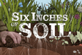 Films4Tenby to screen new British documentary ‘Six Inches of Soil’
