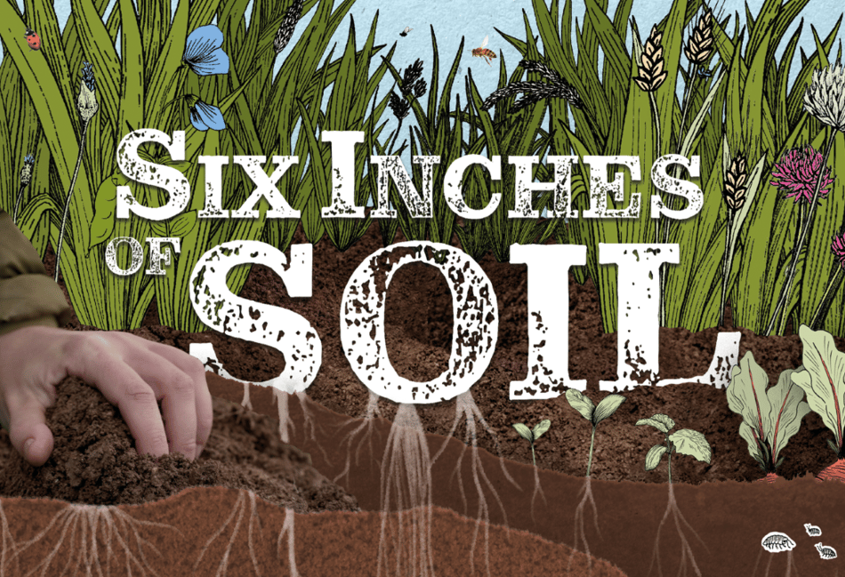 Films4Tenby to screen new British documentary ‘Six Inches of Soil’