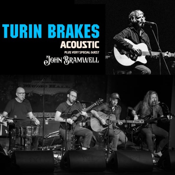 Turin Brakes acoustic feat special guest John Bramwell