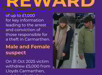 £5,000 theft in Carmarthen: Suspects caught on CCTV